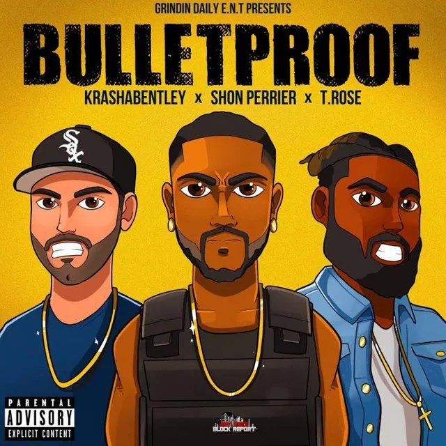 Bulletproof (feat. Shon Perrier & T. Rose)