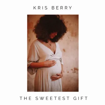 The Sweetest Gift by Kris Berry