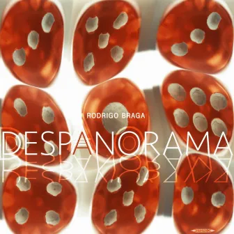 Despanorama by Rodrigo Braga