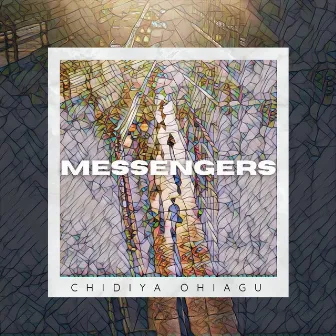 Messengers by Chidiya Ohiagu