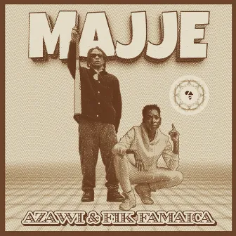 MAJJE by Fik Fameica