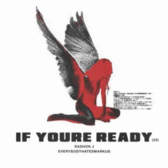 If You're Ready by Rashon J