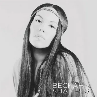 Rest by Beckah Shae