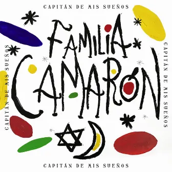 Capitán De Mis Sueños by Familia Camarón