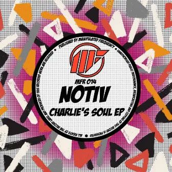 Charlie's Soul by NotiV (UK)