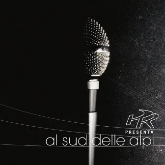 Al sud delle alpi by Sisma