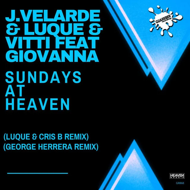 Sundays At Heaven - Luque & Cris B Remix