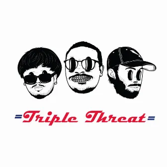 Triple Threat by MANADA