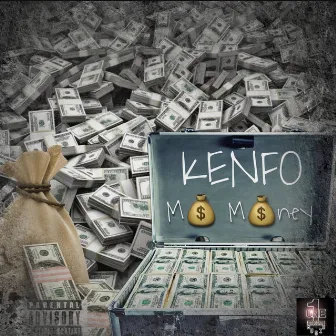 Mo' Money by Kenfo