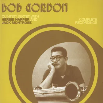 Quintet/Sextet by Bob Gordon