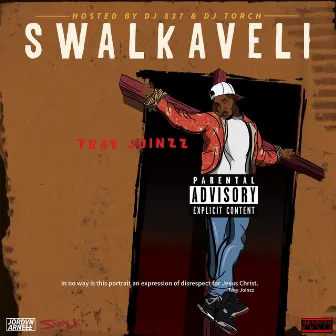 Swalkaveli by Tray Joinzz