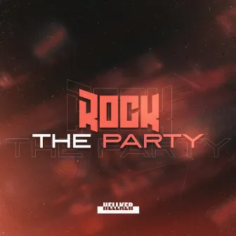 Rock the Party by Hellker