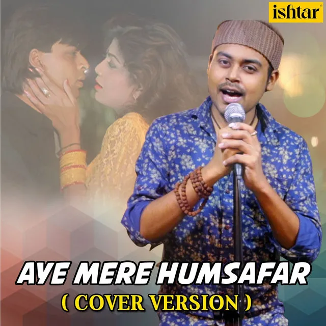 Aye Mere Humsafar (Cover Version)