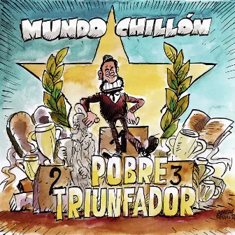 Pobre Triunfador by Mundo Chillon