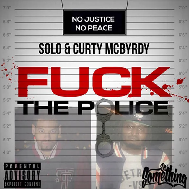 Fuck the Police (feat. Curty McBrydy)