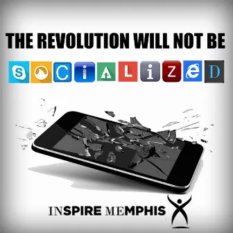 The Revolution Will Not Be Socialized by Terrell Monger