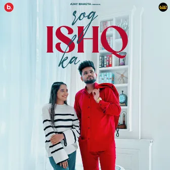 Rog Ishq Ka by Ajay Bhagta