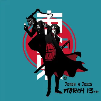 March 13th by Joash