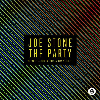 The Party (This Is How We Do It) by Joe Stone