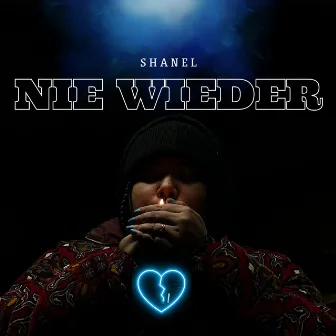 Nie Wieder by Shanel