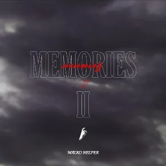 Memories II (Bonus Track) by Malko Helper