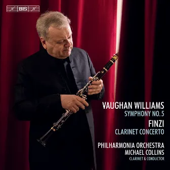 Vaughan Williams: Symphony No. 5 in D Major - Finzi: Clarinet Concerto, Op. 31 by Michael Collins