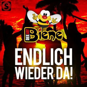 Endlich wieder da by Dj Biene