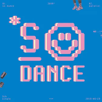 So Dance by JUNA