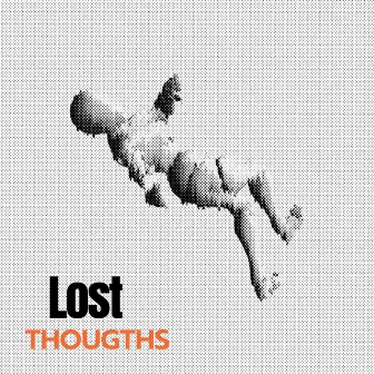 Lost Thoughts by Yolo