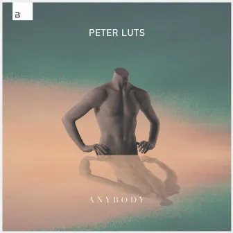 Anybody by Peter Luts