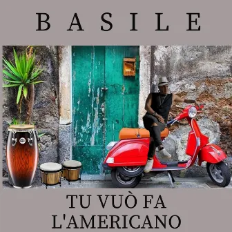 Tu vuo' fa l'americano (Raggaeton) by Basile