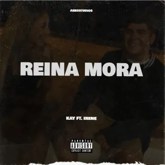 Reina Mora by Kay