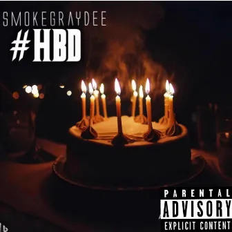 SmokeGraydee-(HBD) by Smoke Graydee