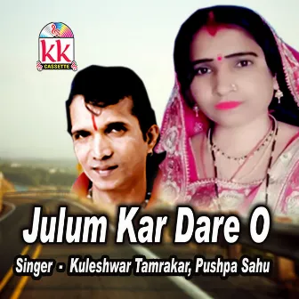 Julum Kar Dare O by 