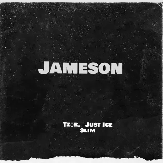 Jameson by Tzēr