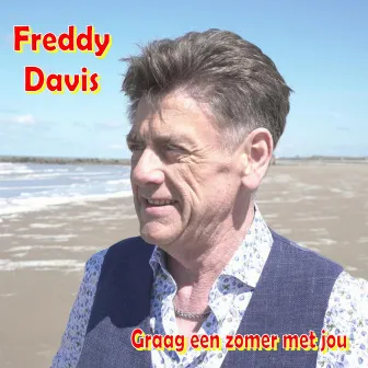 Graag een zomer met jou by Freddy Davis