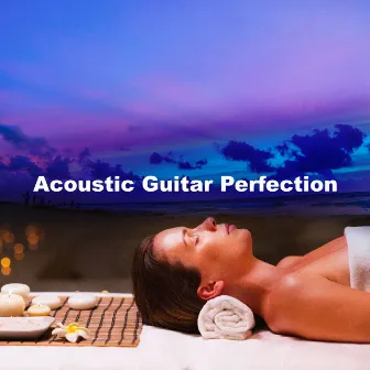 Acoustic Guitar Perfection by The Acoustics