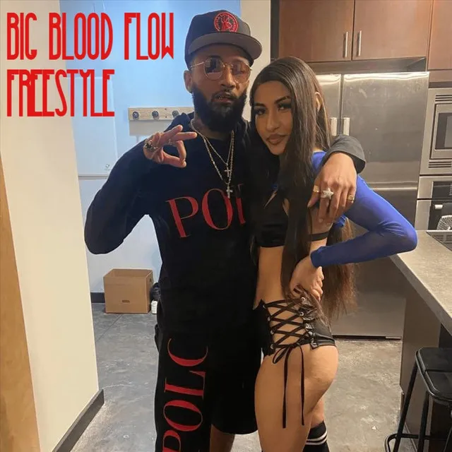 Big Blood Flow (Freestyle)