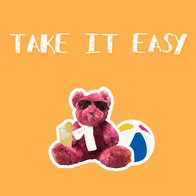 Take It Easy