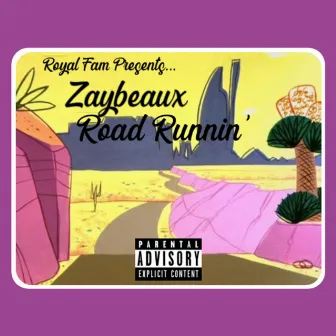 Road Runnin' by Zaybeaux