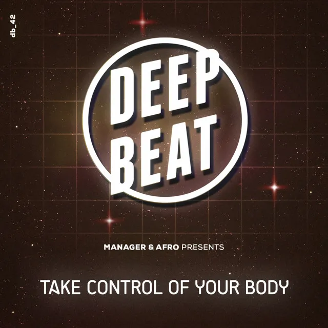 Take Control Of Your Body - Original Mix