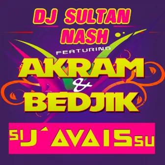 Si j'avais su by DJ Sultan Nash