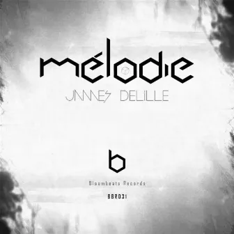 Melodie EP by James Delille