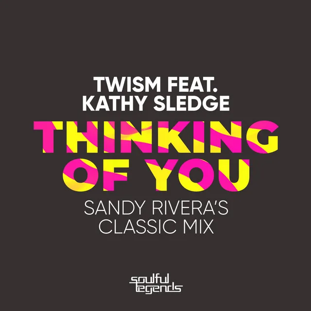 Thinking of You (Sandy Rivera's Classic Mix)