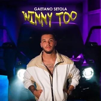 Winny Too by Gaetano Setola