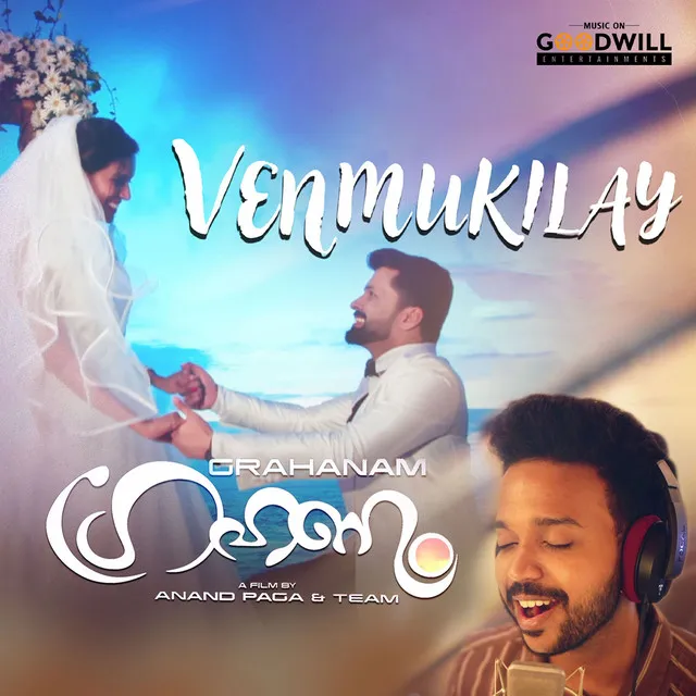 Venmukilay - From "Grahanam"