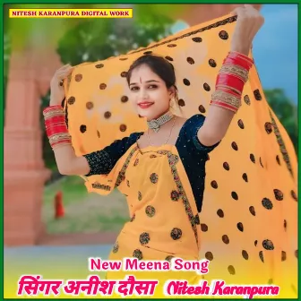 New Meena Song by Nitesh Karanpura