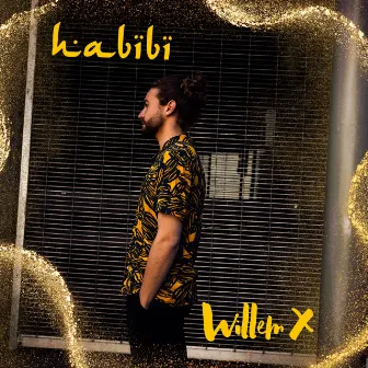 Habibi by Willem X