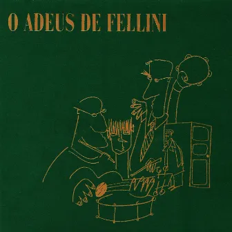 O Adeus de Fellini by Fellini