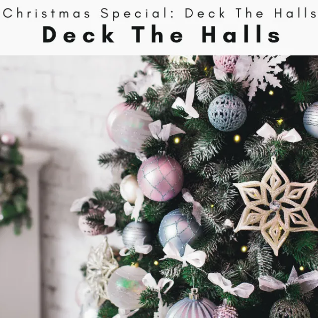 Deck The Halls